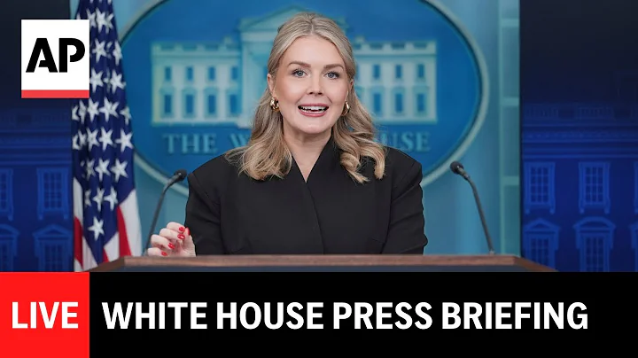 LIVE: White House press briefing with Karoline Leavitt