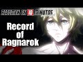 🔷 Record of Ragnarok | Resumen en 10 Minutos (más o menos)