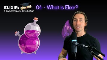 Elixir Volledige Cursus: 4 - Wat is Elixir?