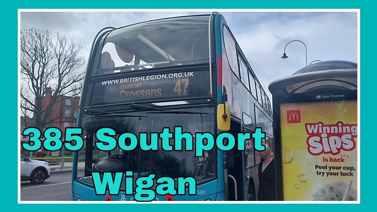 Full route 385 Southport to Wigan arriva North west - YouTube
