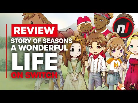 Story of Seasons: A Wonderful Life Nintendo Switch Review - Is It Worth It?