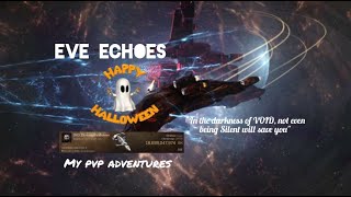 Eve Echoes || My PvP Adventures - Happy Halloween