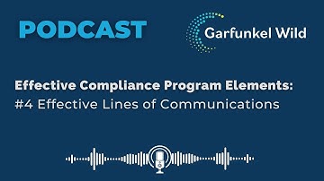 Effective Compliance Program Elements -#4 Effective Lines of Communications