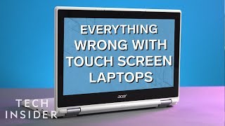 Everything Wrong With Touch Screen Laptops | Untangled