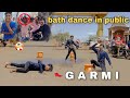 Finally completed your chalenge kunwarjivlogs9420bath dance in public reaction  dont miss end