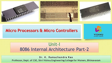 10. Microprocessors & Micro Controllers : Intel 8086 Microprocessor Internal Architecture Part 2
