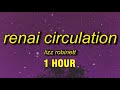 [1 HOUR] Lizz Robinett - Renai Circulation (English Cover) Lyrics