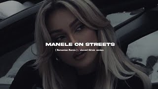 manele on streets - doja cat \u0026 serena ( Romanian Remix ) / slowed tiktok version