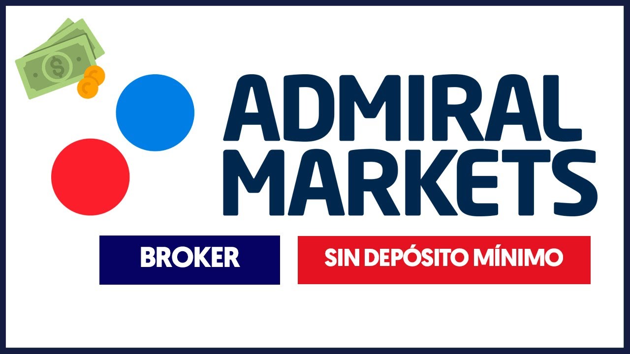 ¿Cuál es el DEPÓSITO MÍNIMO en Admiral Markets?