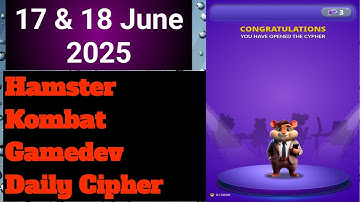 Hamster Kombat Gamedev Daily Cipher 17 June | Today Hamster Kombat Daily Cipher 18 June