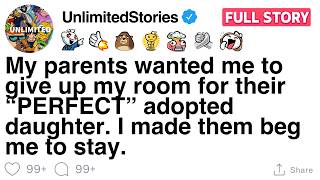 My parents made me give up my room for their perfect daughter then begged me to stay FULL STORY