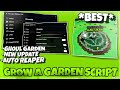 GROW A GARDEN SCRIPT Free Pastebin 2025 | Auto Harvest Reaper , Auto Farm [GHOUL GARDEN]