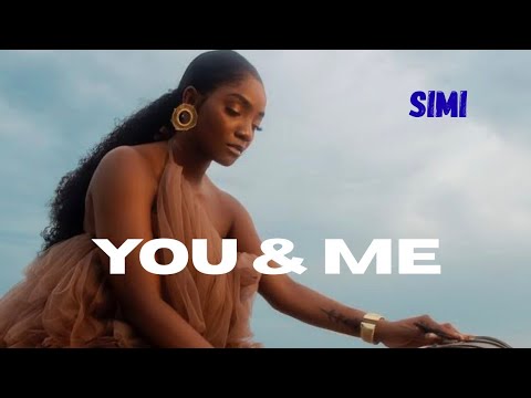 Simi You And Me Lyrics Video 