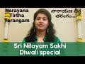 #69 Deepavali special song | Sri Nilayam Sakhi | Sri Krishna Tarangam | Sirisha Kotamraju