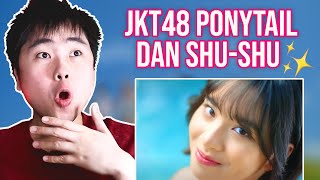 JKT48 - Ponytail dan Shu-Shu MV REACTION