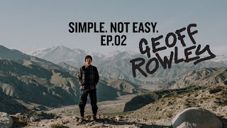 Protekt Presents: Simple. Not Easy. EP.02 Geoff Rowley Trailer 1