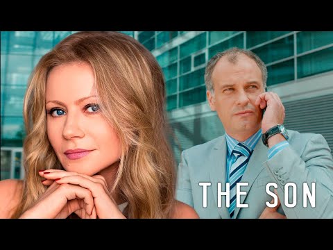 THE SON | HOW TO SAVE THE FAMILY? The film will make you think about life | Full Movies