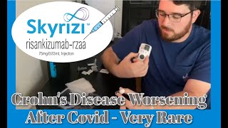 1st Skyrizi After Covid - Crohns Disease Complications