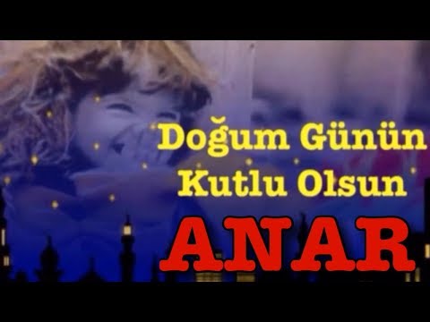 İYİ Kİ DOĞDUN ANAR 3. KOMİK DOĞUM GÜNÜ MESAJI 🎂 *ABİDİN KUKLA*