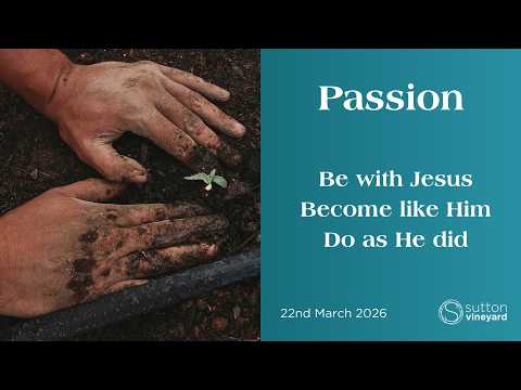 Passion - Be like Jesus, Become Like Him, Do as He Did