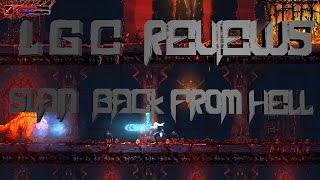 L.G.C. |Reviews| — Slain: Back from Hell