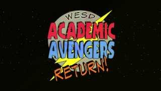 WESD 21st Century Academic Avengers Return!