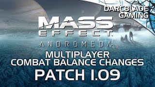 Patch 1.09 : Multiplayer Balance Changes : Mass Effect Andromeda