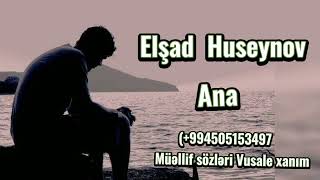 Ana Şeir Elşad Huseynov Official
