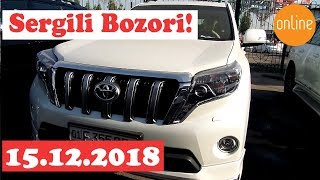 #sergelimoshinabozori Sergeli Moshina Bozori 15.12.2018 (Real Video) INOMARKA To'plami!