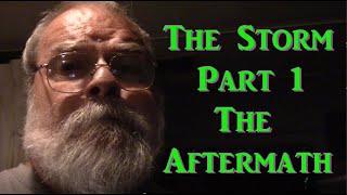 The Storm   P1 The Aftermath