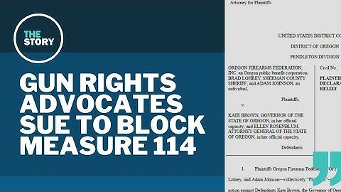 Lawsuit argues that Oregon’s Measure 114 gun rules violate the state constitution