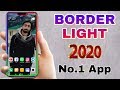 Border Light App Amazing Effect,आपका मोबाइल एक दम जादू दिखेगा