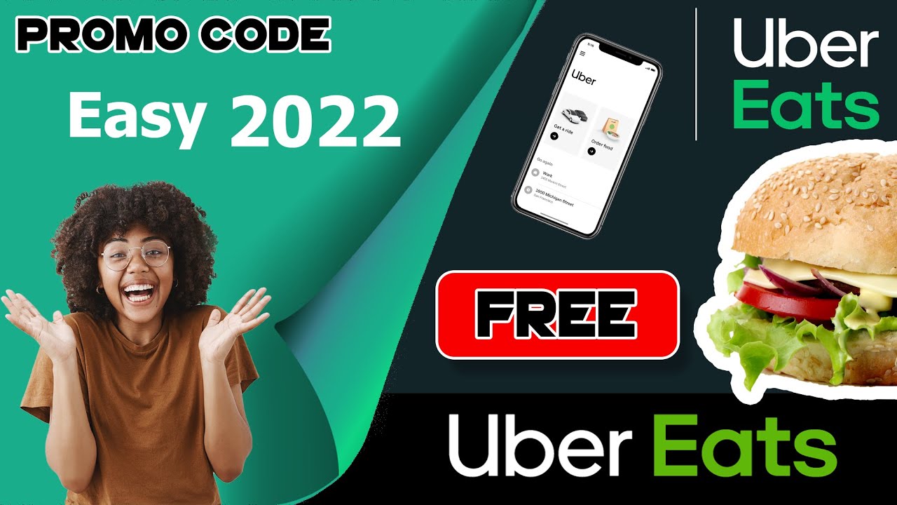 How To Get Free Uber Eats Hack 2022 Uber Eats Promo Code 2022 [DAILY UPDATES] - YouTube