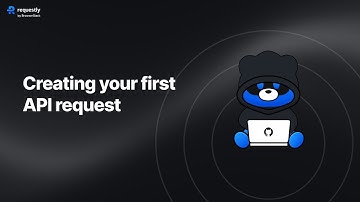 Creating your first API request