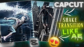  Capcut Ae Like Smooth Shake Transition Tutorial!🔥