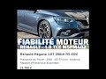 FIABILITÉ MOTEUR RENAULT 1.8 TCE MEGANE 4 RS M5P