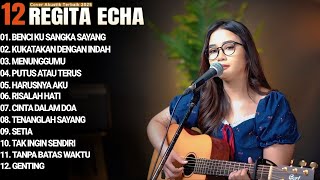 REGITA ECHA FULL ALBUM - BENCI KU SANGKA SAYANG | LAGU GALAU VIRAL 2025