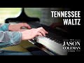 Tennessee waltz  classic country piano cover from the jason coleman show