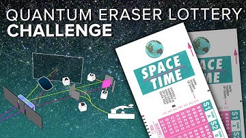 Quantum Eraser Lottery Challenge