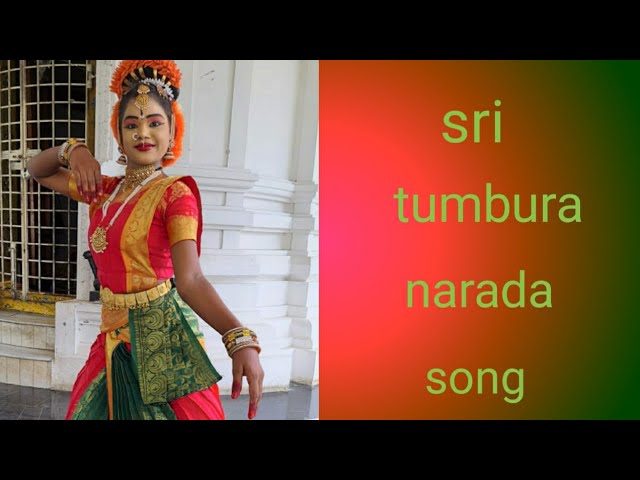 Sri tumbura narada song by srija class=