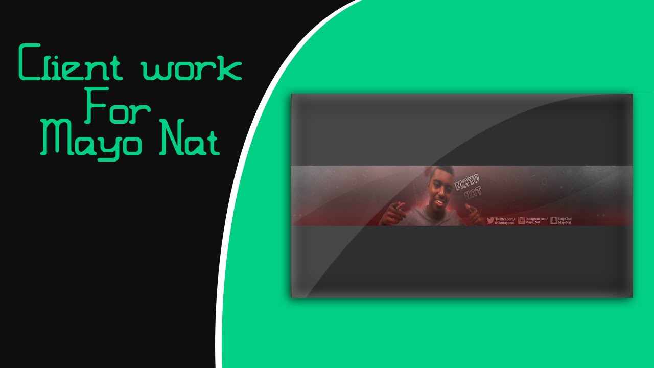 Client Work; @Mayo Nat