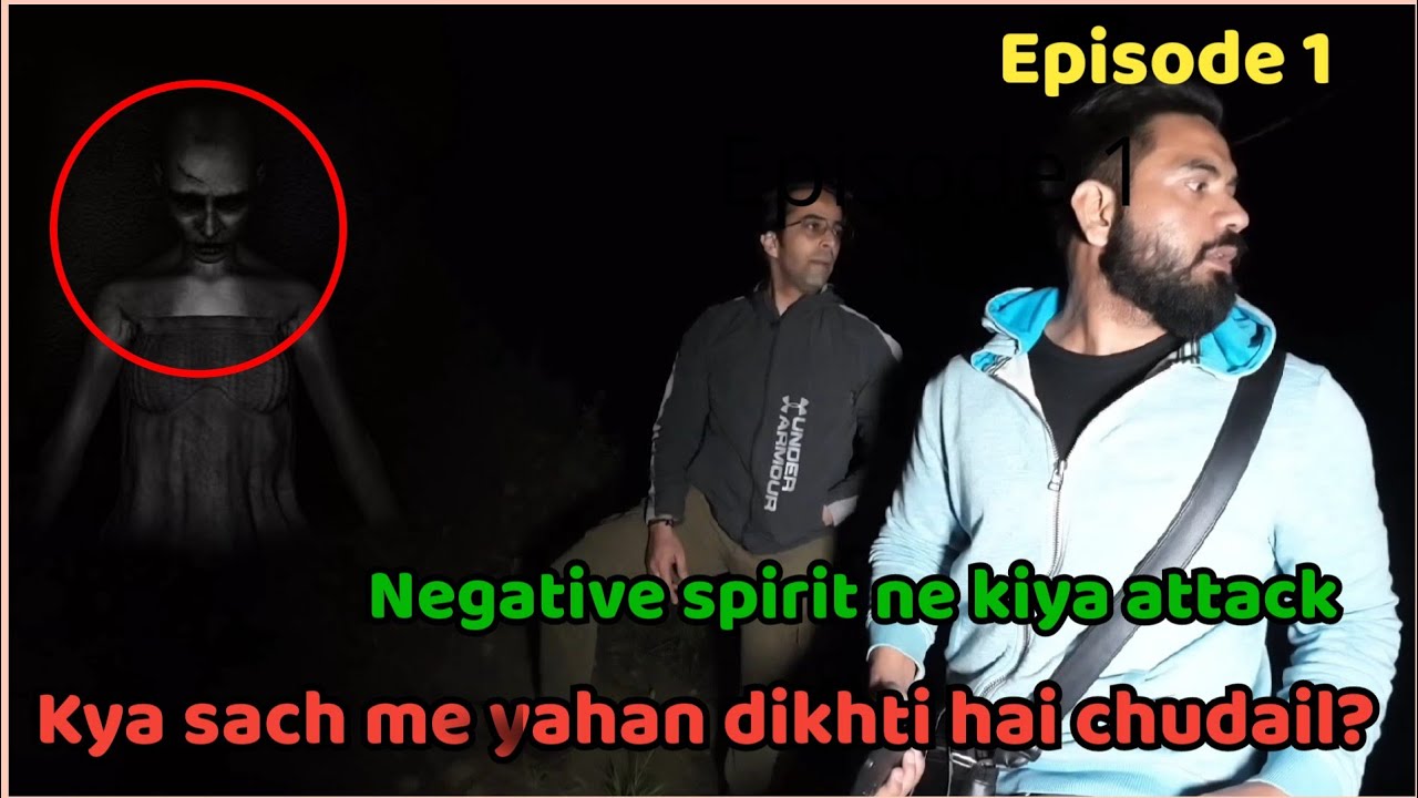 Aaj pehli bar negative spirit ne kiya attack P1 ft.