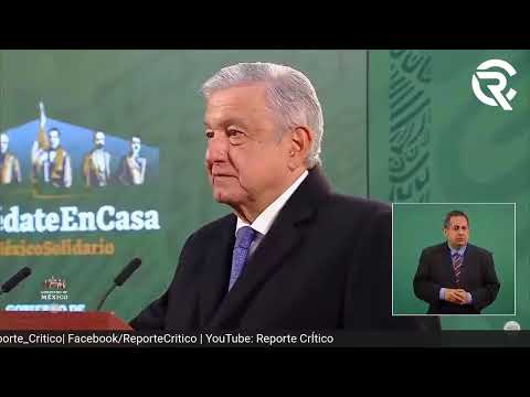 #ConferenciaPresidente López Obrador