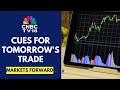 What Are Key Market Events &amp; Cues To Watch Out For Tomorrow&#39;s Trading Session | CNBC TV18