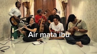 Download lagu Cover Kr.air mata ibu keroncong