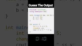 Guess the output before reveal! #codewithme#references#callbyvalue#cppcoding#interviewprep#techshort