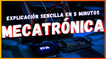 ¿Qué es la MECATRÓNICA? 🤖