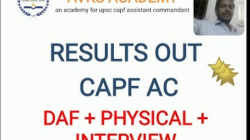 NECESSARY STEPS TO FOLLOW AFTER CLEARING WRITTEN CAPF ASSISTANT COMMANDANT