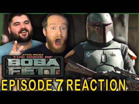 The Book of Boba Fett - Episode 7 REACTION Season Finale