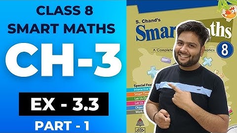 Smart Maths Class 8, Chapter - 3|| Exercise 3.3|| Understanding Quadrilateral